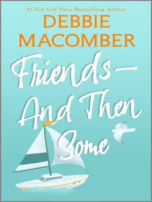 Friends—And Then Some - ebook